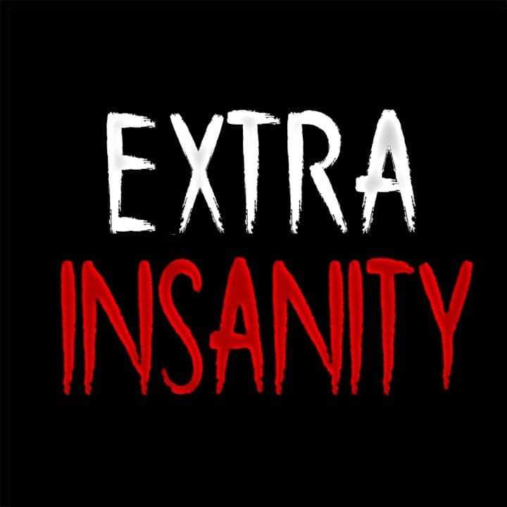 Insanity Extra